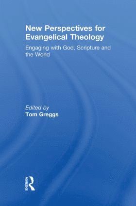 New Perspectives for Evangelical Theology 1