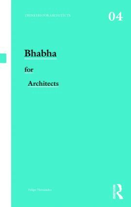 Felipe Hernandez - Bhabha for Architects, Häftad