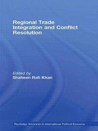 bokomslag Regional Trade Integration and Conflict Resolution