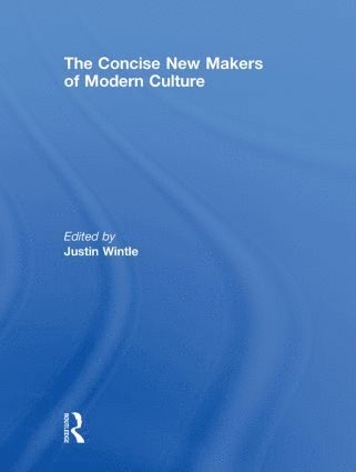 Justin Wintle - Concise New Makers of Modern Culture, Inbunden
