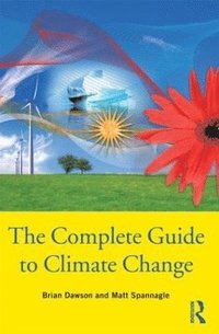 bokomslag The Complete Guide to Climate Change