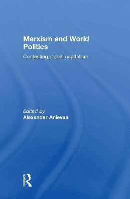 bokomslag Marxism and World Politics