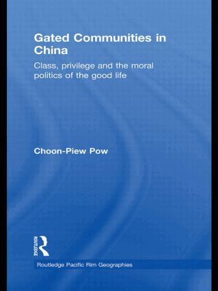 Choon-Piew Pow - Gated Communities in China, Inbunden