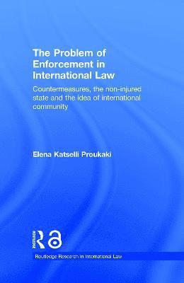 bokomslag Problem of Enforcement in International Law