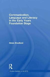 bokomslag Communication, Language and Literacy in the Early Years Foundation Stage