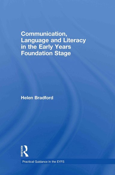 bokomslag Communication, Language and Literacy in the Early Years Foundation Stage