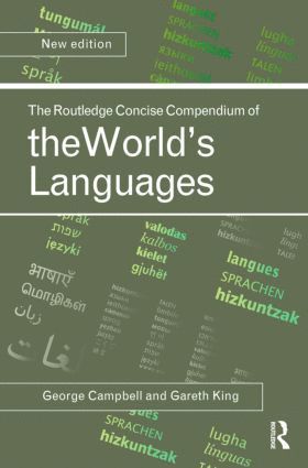George L. Campbell, Gareth King - Routledge Concise Compendium of the World's Languages, Inbunden