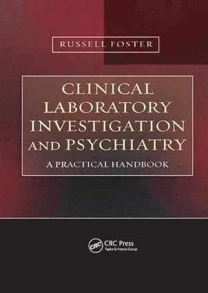Russell Foster - Clinical Laboratory Investigation and Psychiatry, Häftad