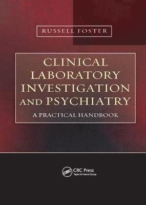 Clinical Laboratory Investigation and Psychiatry 1
