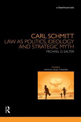 Michael Salter - Carl Schmitt, Inbunden