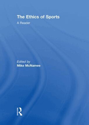 Mike McNamee - Ethics of Sports, Inbunden