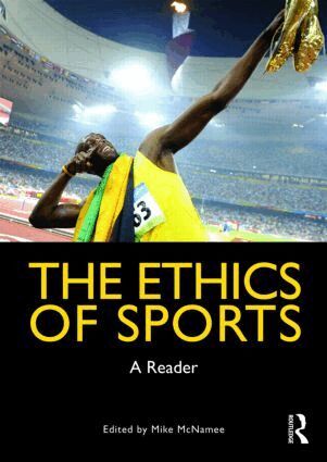 Mike McNamee - Ethics of Sports, Häftad