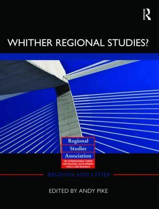 Andy Pike - 'Whither regional studies?', Inbunden