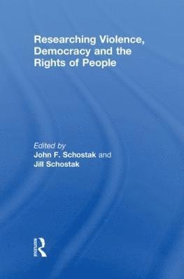 Researching Violence, Democracy and the Rights of People 1