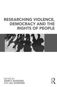 bokomslag Researching Violence, Democracy and the Rights of People
