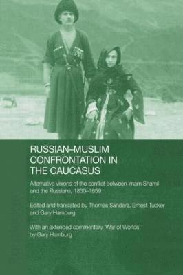 Russian-Muslim Confrontation in the Caucasus 1