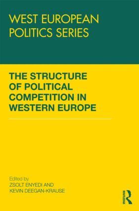 Zsolt Enyedi, Kevin Deegan-Krause - Structure of Political Competition in Western Europe, Inbunden