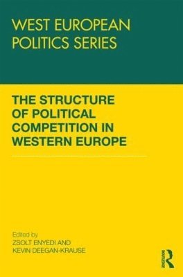bokomslag The Structure of Political Competition in Western Europe