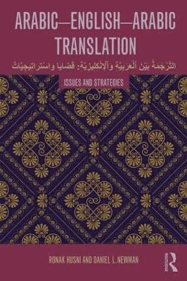 Ronak Husni, Daniel L. Newman, UAE.) Husni, Ronak (American University of Sharjah, UK) Newman, Daniel L. (Durham University - Arabic-English-Arabic Translation, Häftad