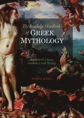 bokomslag The Routledge Handbook of Greek Mythology