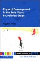 Physical Development in the Early Years Foundation Stage 1