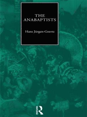The Anabaptists 1