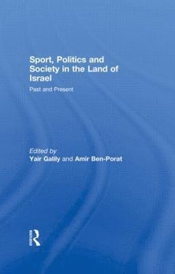 Sport, Politics and Society in the Land of Israel 1