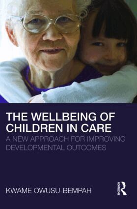Kwame Owusu-Bempah - Wellbeing of Children in Care, Häftad