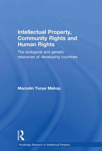 bokomslag Intellectual Property, Community Rights and Human Rights