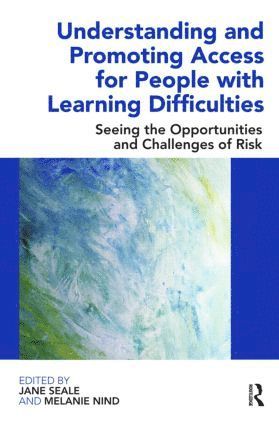 Understanding and Promoting Access for People with Learning Difficulties
