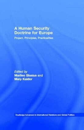 Marlies Glasius, Mary Kaldor - Human Security Doctrine for Europe, Häftad