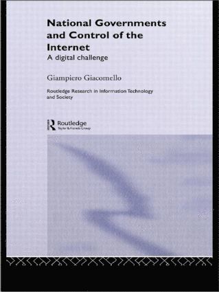 Giampiero Giacomello - National Governments and Control of the Internet, Häftad