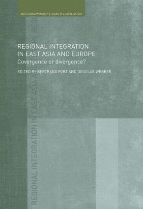 Regional Integration in East Asia and Europe