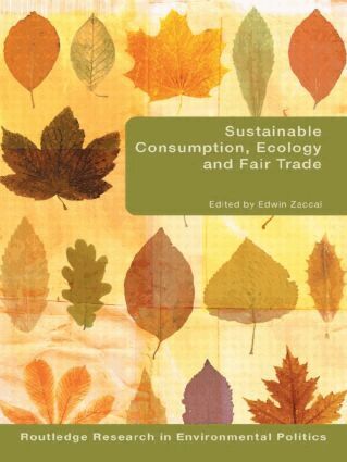Edwin Zaccaï - Sustainable Consumption, Ecology and Fair Trade, Häftad