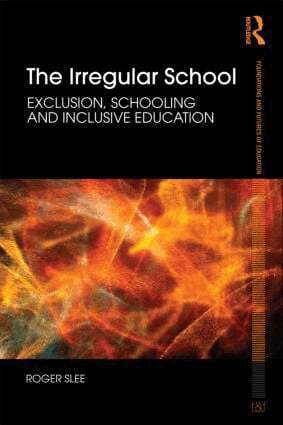 Roger Slee - Irregular School, Häftad