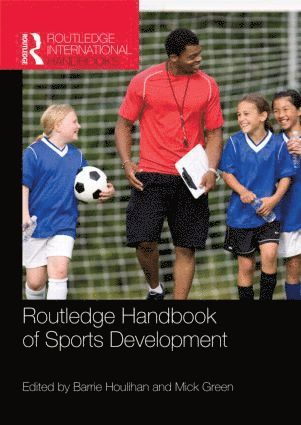 bokomslag Routledge Handbook of Sports Development