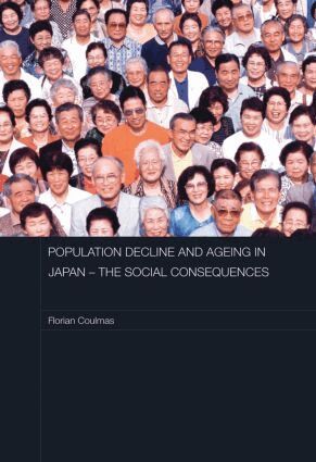 Florian Coulmas - Population Decline and Ageing in Japan - The Social Consequences, Häftad