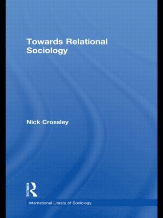 bokomslag Towards Relational Sociology