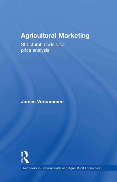 James Vercammen - Agricultural Marketing, Inbunden