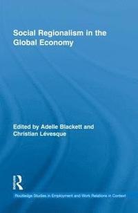 bokomslag Social Regionalism in the Global Economy