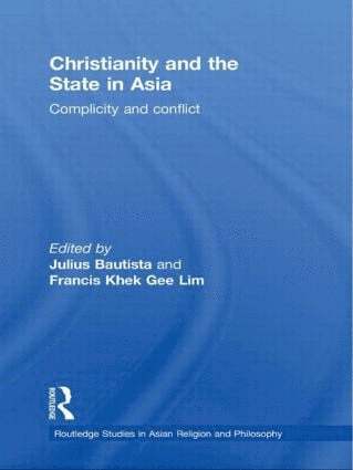 bokomslag Christianity and the State in Asia