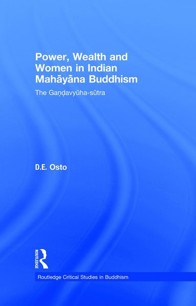 bokomslag Power, Wealth and Women in Indian Mahayana Buddhism