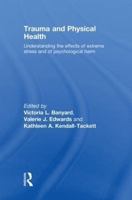 bokomslag Trauma and Physical Health