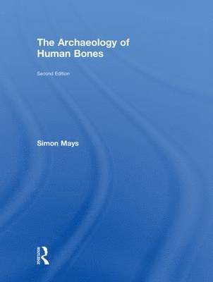 The Archaeology of Human Bones 1