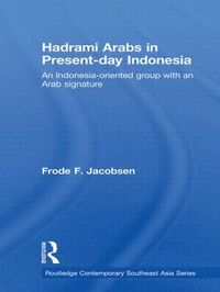 bokomslag Hadrami Arabs in Present-day Indonesia