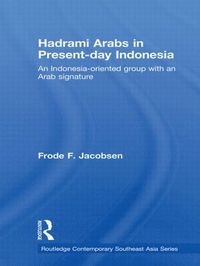 bokomslag Hadrami Arabs in Present-day Indonesia