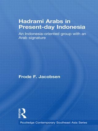 bokomslag Hadrami Arabs in Present-day Indonesia