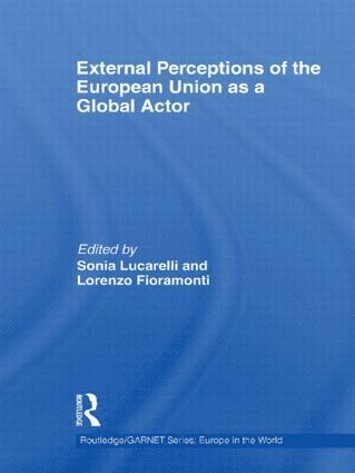 External Perceptions of the European Union as a Global Actor 1