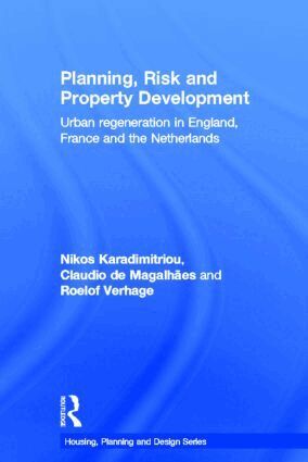 Nikos Karadimitriou, Claudio de Magalhães, Roelof Verhage - Planning, Risk and Property Development, Inbunden