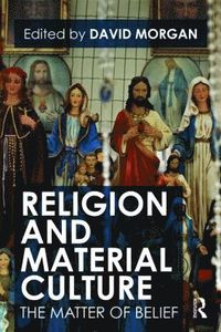 bokomslag Religion and Material Culture